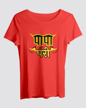 Papa Ki Pari Red T-Shirt for Women